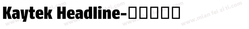 Kaytek Headline字体转换